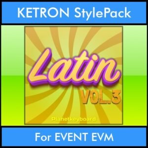 The Greatest Styles By PK Vol. 17  - Latin Vol. 03 - 60 Styles / Song Styles for KETRON EVENT EVM in KST format