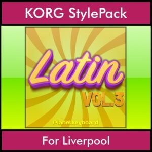 The Greatest Styles By PK Vol. 17  - Latin Vol. 03 - 60 Styles / Song Styles for KORG Liverpool in STY format