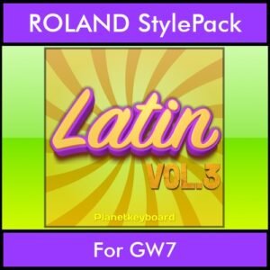 The Greatest Styles By PK Vol. 17  - Latin Vol. 03 - 60 Styles / Song Styles for ROLAND GW7 in STL format