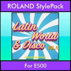 The Greatest Styles By PK Vol. 18  - Latin World and Disco Vol. 01 - 60 Styles / Song Styles for ROLAND E500 in STL format