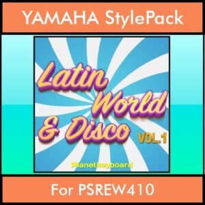 The Greatest Styles By PK Vol. 18  - Latin World and Disco Vol. 01 - 60 Styles / Song Styles for YAMAHA PSREW410 in STY format