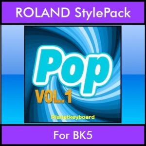 The Greatest Styles By PK Vol. 19  - Pop Vol. 01 - 60 Styles / Song Styles for ROLAND BK5 in STL format