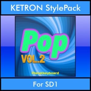 The Greatest Styles By PK Vol. 20  - Pop Vol. 02 - 60 Styles / Song Styles for KETRON SD1 in PAT format