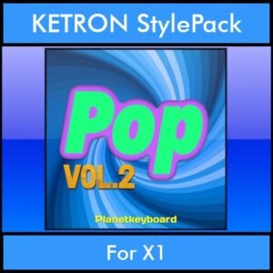 The Greatest Styles By PK Vol. 20  - Pop Vol. 02 - 60 Styles / Song Styles for KETRON X1 in PAT format