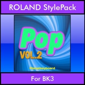 The Greatest Styles By PK Vol. 20  - Pop Vol. 02 - 60 Styles / Song Styles for ROLAND BK3 in STL format