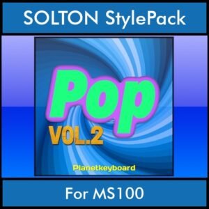 The Greatest Styles By PK Vol. 20  - Pop Vol. 02 - 60 Styles / Song Styles for SOLTON MS100 in PAT format