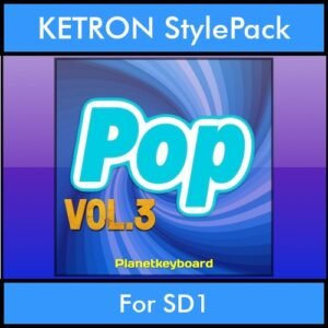 The Greatest Styles By PK Vol. 21  - Pop Vol. 03 - 60 Styles / Song Styles for KETRON SD1 in PAT format