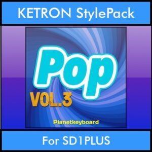 The Greatest Styles By PK Vol. 21  - Pop Vol. 03 - 60 Styles / Song Styles for KETRON SD1PLUS in PAT format