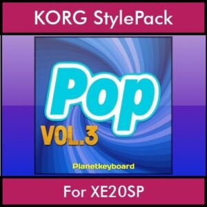 The Greatest Styles By PK Vol. 21  - Pop Vol. 03 - 60 Styles / Song Styles for KORG XE20SP in STY format