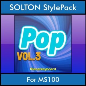 The Greatest Styles By PK Vol. 21  - Pop Vol. 03 - 60 Styles / Song Styles for SOLTON MS100 in PAT format