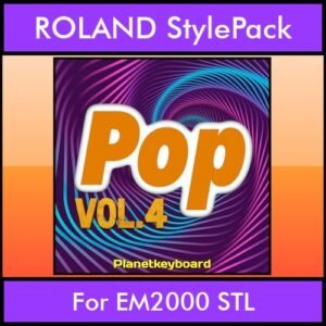 The Greatest Styles By PK Vol. 22  - Pop Vol. 04 - 60 Styles / Song Styles for ROLAND EM2000 STL in STL format