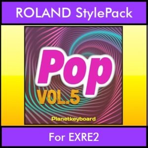 The Greatest Styles By PK Vol. 23  - Pop Vol. 05 - 60 Styles / Song Styles for ROLAND EXRE2 in STL format