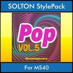 The Greatest Styles By PK Vol. 23  - Pop Vol. 05 - 60 Styles / Song Styles for SOLTON MS40 in PAT format