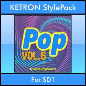 The Greatest Styles By PK Vol. 24  - Pop Vol. 06 - 60 Styles / Song Styles for KETRON SD1 in PAT format