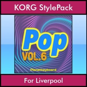 The Greatest Styles By PK Vol. 24  - Pop Vol. 06 - 60 Styles / Song Styles for KORG Liverpool in STY format