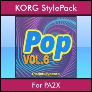 The Greatest Styles By PK Vol. 24  - Pop Vol. 06 - 60 Styles / Song Styles for KORG PA2X in STY format