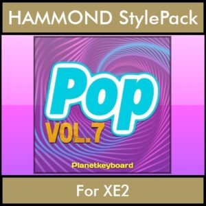 The Greatest Styles By PK Vol. 25  - Pop Vol. 07 - 60 Styles / Song Styles for HAMMOND XE2 in PAT format