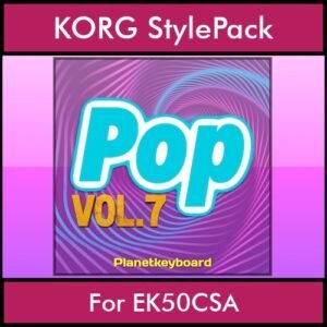 The Greatest Styles By PK Vol. 25  - Pop Vol. 07 - 60 Styles / Song Styles for KORG EK50CSA in STY format