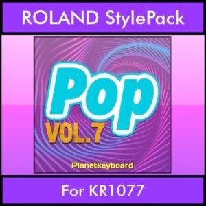 The Greatest Styles By PK Vol. 25  - Pop Vol. 07 - 60 Styles / Song Styles for ROLAND KR1077 in STL format