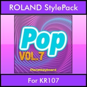 The Greatest Styles By PK Vol. 25  - Pop Vol. 07 - 60 Styles / Song Styles for ROLAND KR107 in STL format