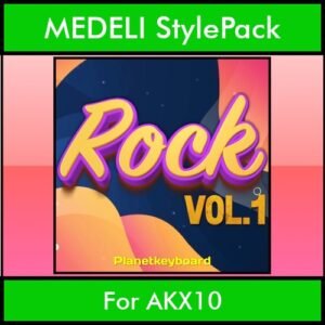 The Greatest Styles By PK Vol. 26  - Rock Vol. 01 - 60 Styles / Song Styles for MEDELI AKX10 in STY format