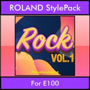 The Greatest Styles By PK Vol. 26  - Rock Vol. 01 - 60 Styles / Song Styles for ROLAND E100 in STL format