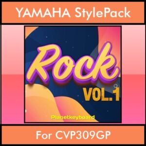 The Greatest Styles By PK Vol. 26  - Rock Vol. 01 - 60 Styles / Song Styles for YAMAHA CVP309GP in STY format