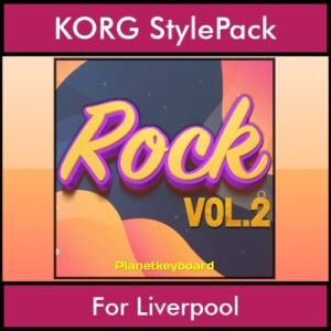 The Greatest Styles By PK Vol. 27  - Rock Vol. 02 - 60 Styles / Song Styles for KORG Liverpool in STY format