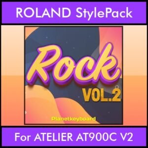 The Greatest Styles By PK Vol. 27  - Rock Vol. 02 - 60 Styles / Song Styles for ROLAND ATELIER AT900C V2 in STL format