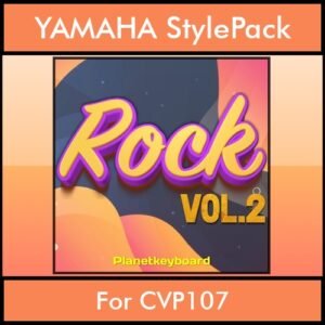 The Greatest Styles By PK Vol. 27  - Rock Vol. 02 - 60 Styles / Song Styles for YAMAHA CVP107 in STY format