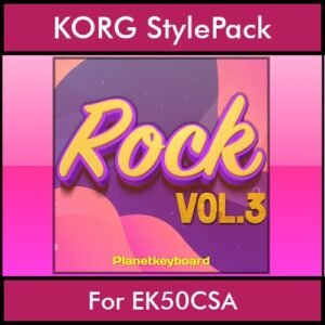 The Greatest Styles By PK Vol. 28  - Rock Vol. 03 - 60 Styles / Song Styles for KORG EK50CSA in STY format