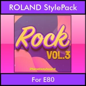 The Greatest Styles By PK Vol. 28  - Rock Vol. 03 - 60 Styles / Song Styles for ROLAND E80 in STL format