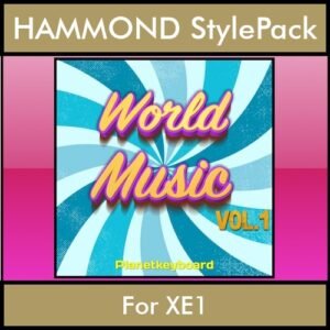 The Greatest Styles By PK Vol. 29  - World Music Vol. 01 - 60 Styles / Song Styles for HAMMOND XE1 in PAT format