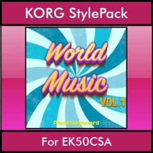 The Greatest Styles By PK Vol. 29  - World Music Vol. 01 - 60 Styles / Song Styles for KORG EK50CSA in STY format