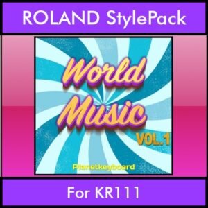 The Greatest Styles By PK Vol. 29  - World Music Vol. 01 - 60 Styles / Song Styles for ROLAND KR111 in STL format