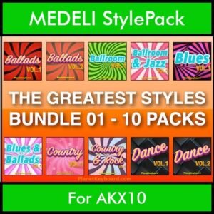 The Greatest Styles By PK Bunde TGS Vol. 01  - Vol. 01 to Vol. 10 - 600 Styles / Song Styles for MEDELI AKX10 in STY format