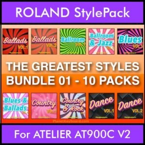 The Greatest Styles By PK Bunde TGS Vol. 01  - Vol. 01 to Vol. 10 - 600 Styles / Song Styles for ROLAND ATELIER AT900C V2 in STL format