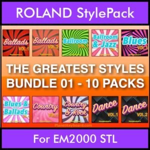 The Greatest Styles By PK Bunde TGS Vol. 01  - Vol. 01 to Vol. 10 - 600 Styles / Song Styles for ROLAND EM2000 STL in STL format