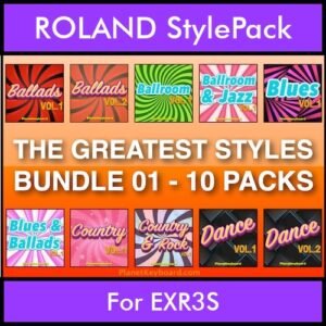 The Greatest Styles By PK Bunde TGS Vol. 01  - Vol. 01 to Vol. 10 - 600 Styles / Song Styles for ROLAND EXR3S in STL format