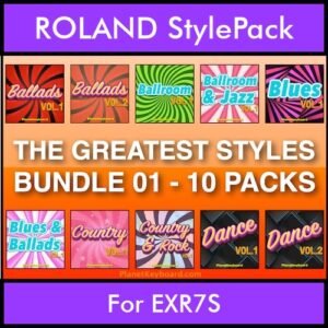 The Greatest Styles By PK Bunde TGS Vol. 01  - Vol. 01 to Vol. 10 - 600 Styles / Song Styles for ROLAND EXR7S in STL format