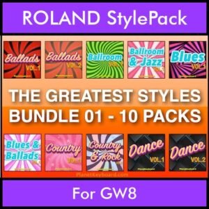 The Greatest Styles By PK Bunde TGS Vol. 01  - Vol. 01 to Vol. 10 - 600 Styles / Song Styles for ROLAND GW8 in STL format