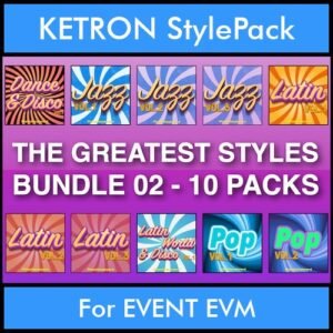 The Greatest Styles By PK Bunde TGS Vol. 02  - Vol. 11 to Vol. 20 - 600 Styles / Song Styles for KETRON EVENT EVM in KST format