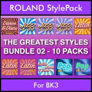 The Greatest Styles By PK Bunde TGS Vol. 02  - Vol. 11 to Vol. 20 - 600 Styles / Song Styles for ROLAND BK3 in STL format