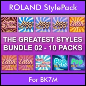 The Greatest Styles By PK Bunde TGS Vol. 02  - Vol. 11 to Vol. 20 - 600 Styles / Song Styles for ROLAND BK7M in STL format