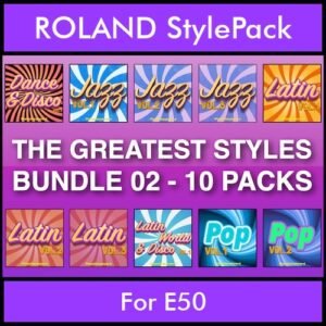 The Greatest Styles By PK Bunde TGS Vol. 02  - Vol. 11 to Vol. 20 - 600 Styles / Song Styles for ROLAND E50 in STL format