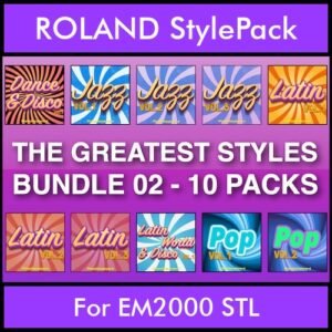 The Greatest Styles By PK Bunde TGS Vol. 02  - Vol. 11 to Vol. 20 - 600 Styles / Song Styles for ROLAND EM2000 STL in STL format