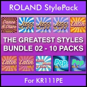 The Greatest Styles By PK Bunde TGS Vol. 02  - Vol. 11 to Vol. 20 - 600 Styles / Song Styles for ROLAND KR111PE in STL format