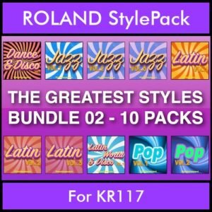 The Greatest Styles By PK Bunde TGS Vol. 02  - Vol. 11 to Vol. 20 - 600 Styles / Song Styles for ROLAND KR117 in STL format