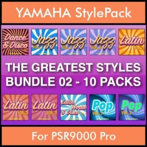 The Greatest Styles By PK Bunde TGS Vol. 02  - Vol. 11 to Vol. 20 - 600 Styles / Song Styles for YAMAHA PSR9000 Pro in STY format