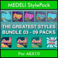 The Greatest Styles By PK Bunde TGS Vol. 03 - Vol. 21 to Vol. 29 - 540 Styles / Song Styles for MEDELI AKX10 in STY format